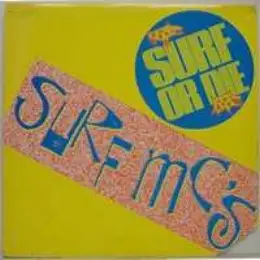Surf MC's - Surf Or Die