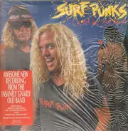 Surf Punks - Oh No! Not Them Again!