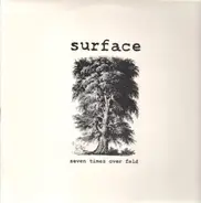 Surface - Seven Times Overfold