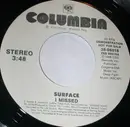 7inch Vinyl Single - Surface - I Missed