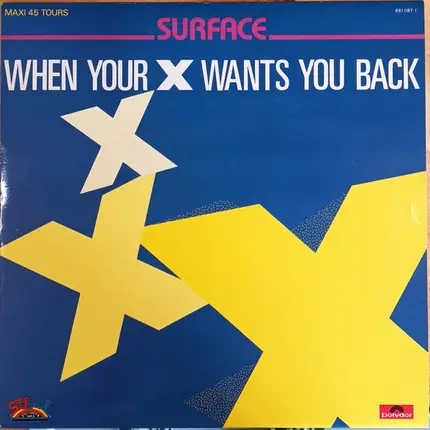 Surface - When Your X Wants You Back