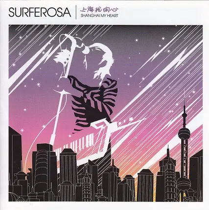 Surferosa - Shanghai My Heart
