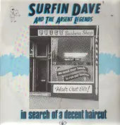 Surfin Dave And The Absent Legends