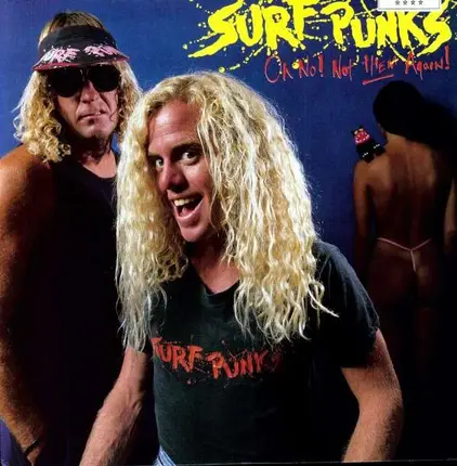 Surf Punks - OH NO Not Him Again