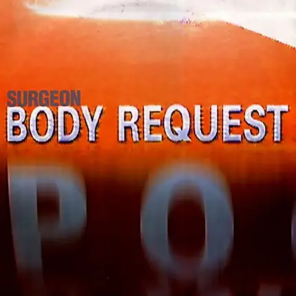 Surgeon - Body Request