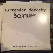 Surrender Dorothy - Serum