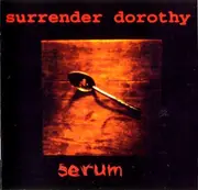 CD - Surrender Dorothy - Serum