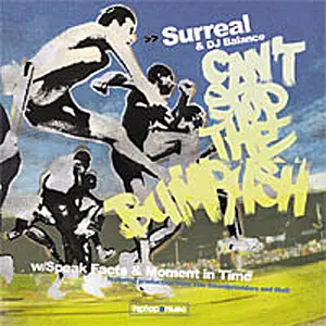 Surreal & DJ Balance - Can't Stop The Bumrush