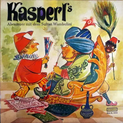 Kasperl - Kasperl's Abenteuer Mit Dem Sultan Wambulini