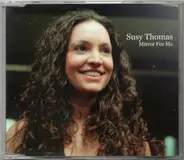 Susy Thomas - Mirror For Me