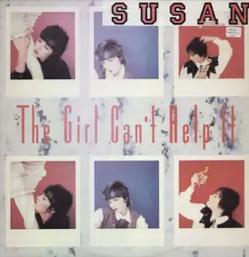 Susan - The Girl Can't Help It