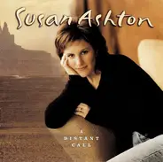 Susan Ashton - A Distant Call