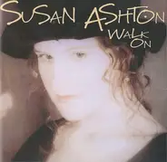 Susan Ashton - Walk On