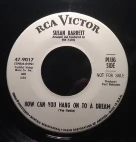 Susan Barrett - How Can You Hang On To A Dream