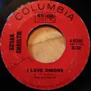 7inch Vinyl Single - Susan Christie - I Love Onions / Take Me As You Find Me