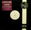 LP - Susan Clark - Deeper (Deeper Than Deep Mix)