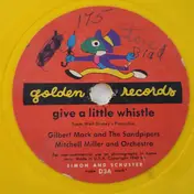 Gilbert Mack - Give a Little Whistle / Pinocchio and Jiminy Cricket