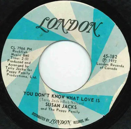 Susan Jacks And The Poppy Family - You Don't Know What Love Is /Another Year, Another Day