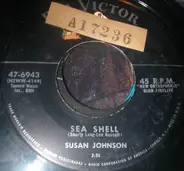 Susan Johnson - Sea Shell / By The Riverbank