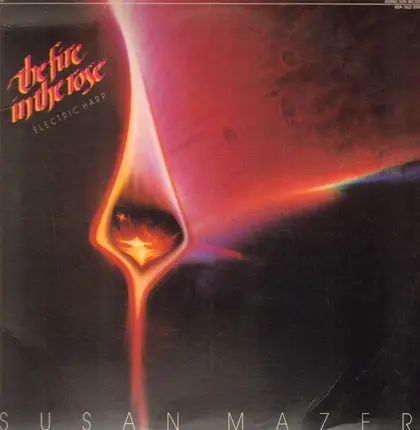 Susan Mazer - The Fire In The Rose