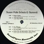 LP - Susan Polis Schutz & Summit - Come Into The Mountains, Dear Friend