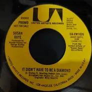 Susan Raye - It Didn't Have To Be A Diamond