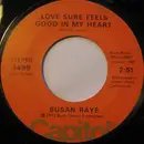 7inch Vinyl Single - Susan Raye - Love Sure Feels Good In My Heart / I've Got You On My Mind Again - Los Angeles Pressing
