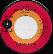 7inch Vinyl Single - Susan Raye - Pitty, Pitty, Patter / I'll Be Gone