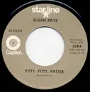 7inch Vinyl Single - Susan Raye - Pitty, Pitty, Patter