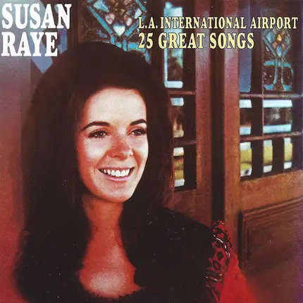 Susan Raye - L.A. International Airport
