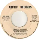 7inch Vinyl Single - Susan Rhodes - Sparkling Eyes - promo