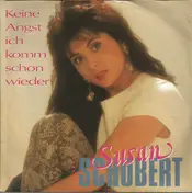 Susan Schubert - Keine Angst Ich Komm Schon Wieder