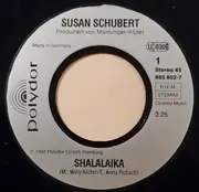 7inch Vinyl Single - Susan Schubert - Shalalaika