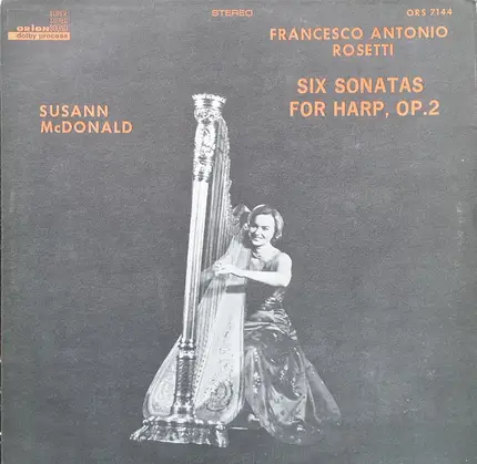 Susann McDonald - Antonio Rosetti - Six Sonatas For Harp , Op. 2