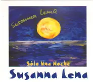 Susanna Lena - Solo una noche