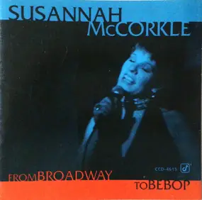 Susannah McCorkle - From Broadway to Bebop