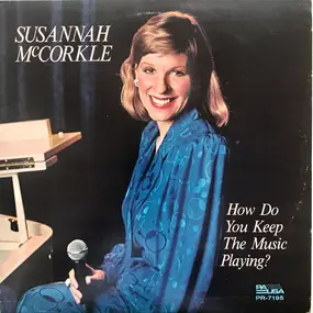 Susannah McCorkle - How Do You Keep the Music Playing?
