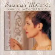 Susannah McCorkle - Someone To Watch Over Me - The Songs Of George Gershwin