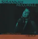 CD - Susannah McCorkle - From Broadway To Bebop