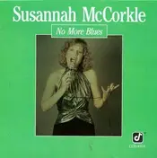 Susannah McCorkle - No More Blues