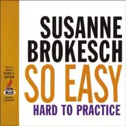 susanne brokesch - so easy hard to practice