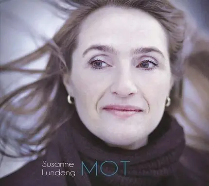 Susanne Lundeng - Mot