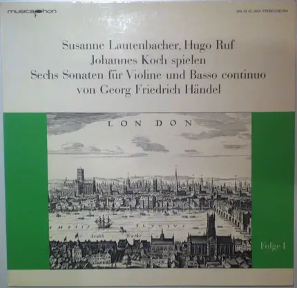 Susanne Lautenbacher , Hugo Ruf , Johannes Koch , Georg Friedrich Händel - Susanne Lautenbacher, Hugo Ruf Johannes Koch spielen Sechs Sonaten für Violine und Basso continuo v