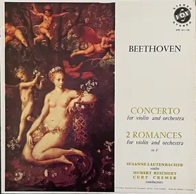 Ludwig Van Beethoven - Violin Concerto & 2 Romances