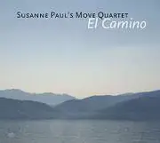 CD - Susanne Paul's Move Quartet - El Camino - Digifile