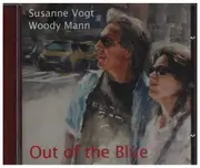 CD - Susanne Vogt , Woody Mann - Out Of The Blue