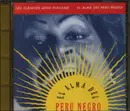CD - Susana Baca, Manuel Donayre, Cecilia Barraza, a.o. - Afro-Peruvian Classics: The Soul Of Black Peru