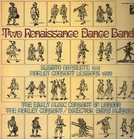 Byrd - Two Renaissance Dance Bands: Susato Dansereye 1551 / Morley Consort Lessons 1599