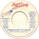 7inch Vinyl Single - Susi Beatty - Hard Baby To Rock - red