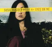 Susie Van Der Meer - EYES ON ME -BEST OF..